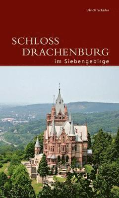 Schloss Drachenburg im Siebengebirge 1