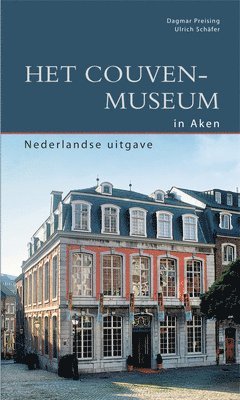 Dagmar Preising, Ulrich Schäfer - Couven-Museum Aachen, Häftad