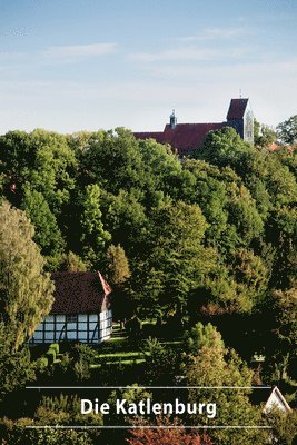 bokomslag Die Katlenburg