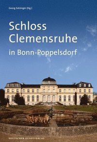bokomslag Schloss Clemensruhe in Bonn-Poppelsdorf