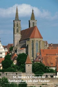 bokomslag St. James¿s Church in Rothenburg Ob Der Tauber