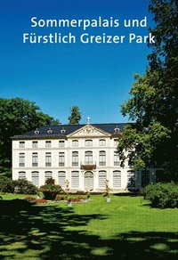 bokomslag Sommerpalais und Frstlich Greizer Park