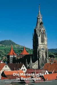 bokomslag Die Marienkirche in Reutlingen