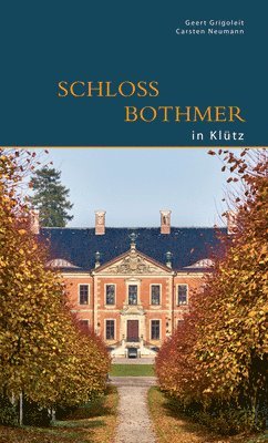 Schloss Bothmer in Kltz 1