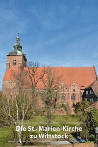bokomslag Die St.-Marien-Kirche zu Wittstock