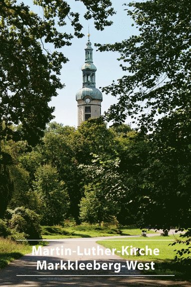 bokomslag Martin-Luther-Kirche Markkleeberg-West