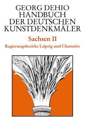 Dehio - Handbuch der deutschen Kunstdenkmler / Sachsen Bd. 2 1
