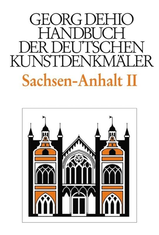 Dehio - Handbuch der deutschen Kunstdenkmler / Sachsen-Anhalt Bd. 2 1