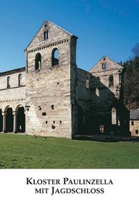 bokomslag Kloster Paulinzella mit Jagdschloss