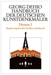 bokomslag Dehio - Handbuch der deutschen Kunstdenkmler / Hessen I