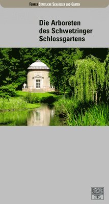 bokomslag Die Arboreten des Schwetzinger Schlossgartens