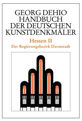 bokomslag Dehio - Handbuch der deutschen Kunstdenkmler / Hessen II