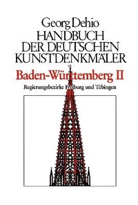 bokomslag Dehio - Handbuch der deutschen Kunstdenkmler / Baden-Wrttemberg Bd. 1