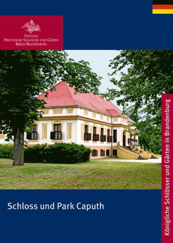 Stiftung Preußische Schlösser und Gärten Berlin-Brandenburg, Stiftung Preußische Schlosser und Garten Berlin-Brandenburg, Stiftung Preußische Schlößer - Schloss Und Park Caputh, Häftad