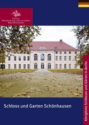 bokomslag Schloss und Garten Schönhausen