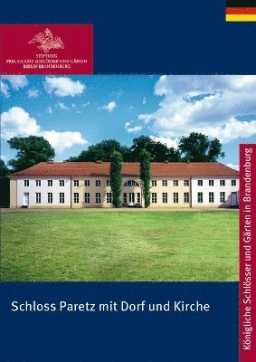 bokomslag Schloss Paretz Mit Dorf Und Kirche