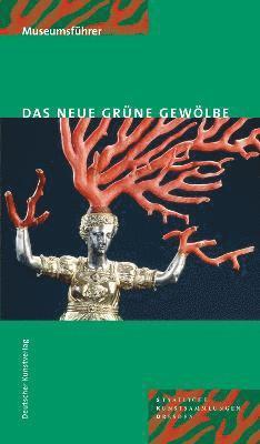 Das Neue Grne Gewlbe 1