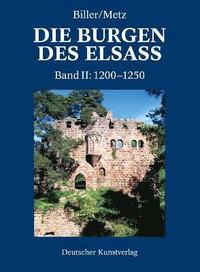 bokomslag Der sptromanische Burgenbau im Elsass (1200-1250)