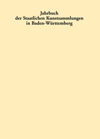 bokomslag Jahrbuch der Staatlichen Kunstsammlungen in Baden-Württemberg / Jahrbuch der Staatlichen Kunstsammlungen in Baden-Württemberg