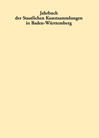 bokomslag Jahrbuch der Staatlichen Kunstsammlungen in Baden-Wurttemberg / Jahrbuch der Staatlichen Kunstsammlungen in Baden-Wurttemberg