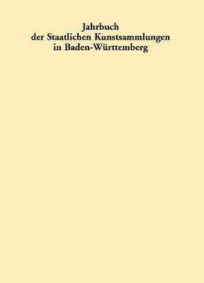 bokomslag Jahrbuch der Staatlichen Kunstsammlungen in Baden-Wrttemberg / Jahrbuch der Staatlichen Kunstsammlungen in Baden-Wrttemberg