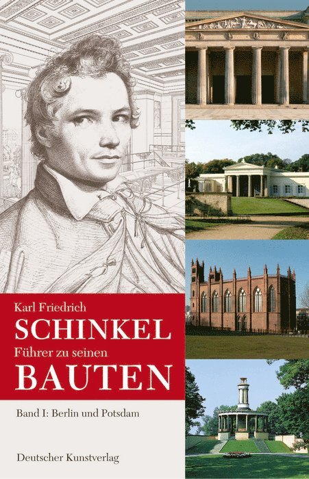 Johannes Cramer, Ulrike Laible, Hans-Dieter Nägelke, Hans-Dieter Nagelke - Karl Friedrich Schinkel. Führer Zu Seinen Bauten, Häftad
