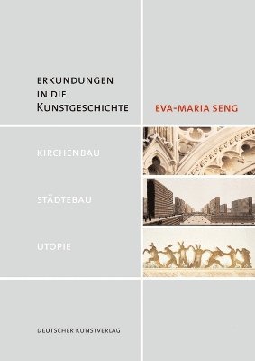 Eva-Maria Seng - Erkundungen in Die Kunstgeschichte, Häftad
