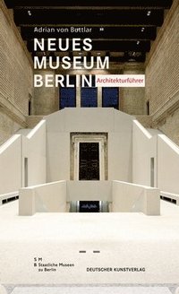 bokomslag Neues Museum Berlin  Architekturfhrer