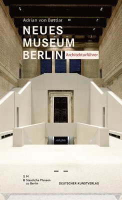 Neues Museum Berlin  Architekturfhrer 1