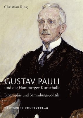 bokomslag Gustav Pauli und die Hamburger Kunsthalle