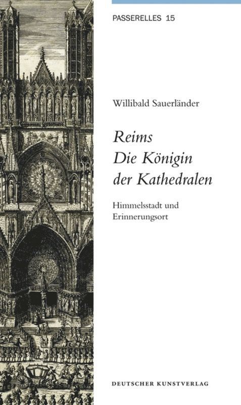 Reims. Die Königin Der Kathedralen