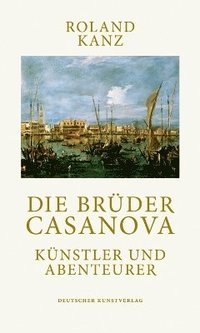 bokomslag Die Brüder Casanova