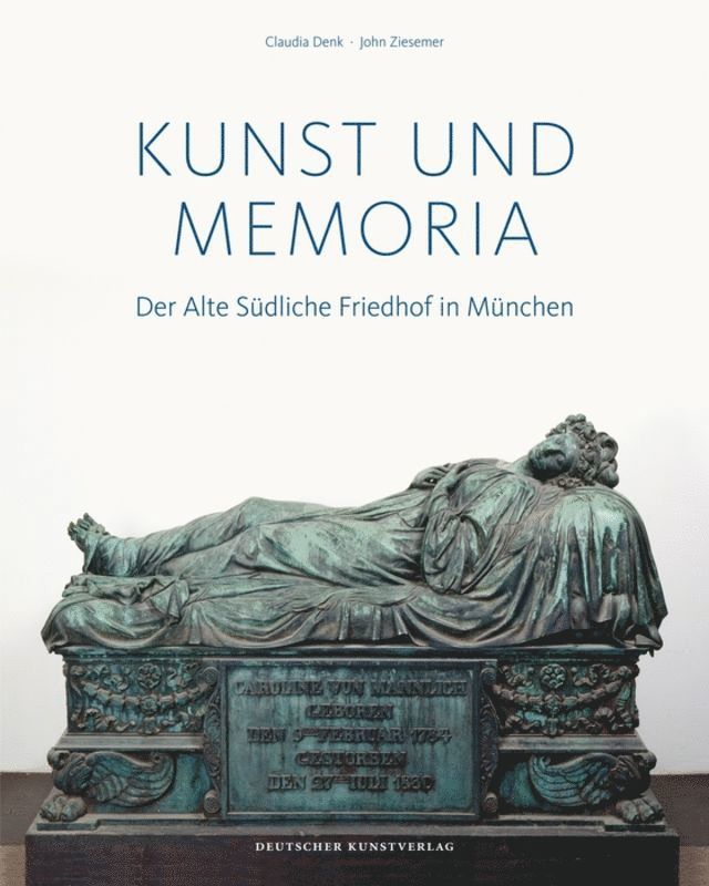 Claudia Denk, John Ziesemer - Kunst und Memoria, Inbunden