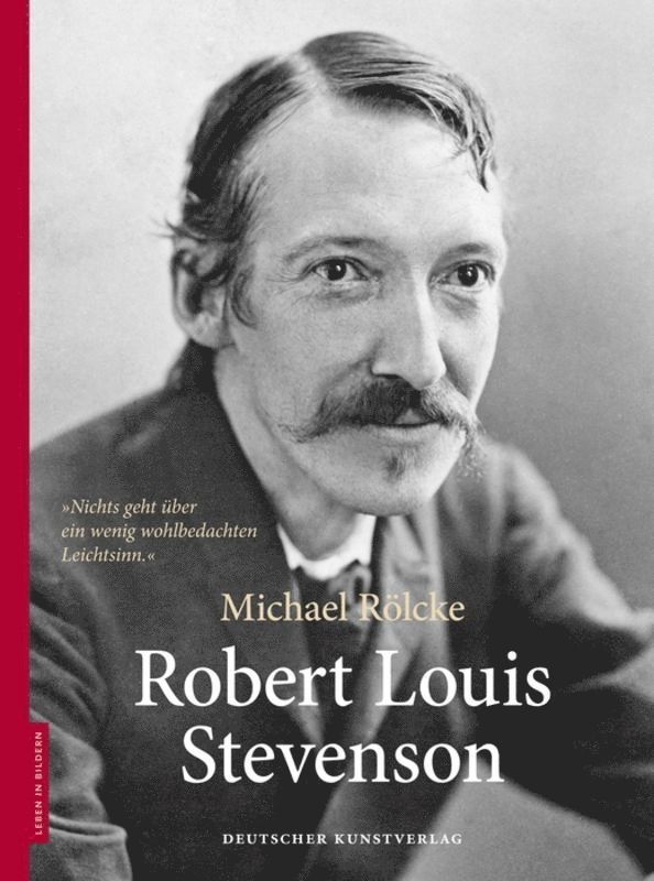 Michael Rölcke, Michael Rolcke, Dieter Stolz - Robert Louis Stevenson, Inbunden
