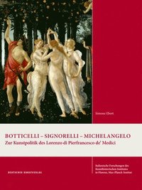 bokomslag Botticelli  Signorelli  Michelangelo