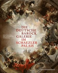 bokomslag Die Deutsche Barockgalerie Im Schaezlerpalais