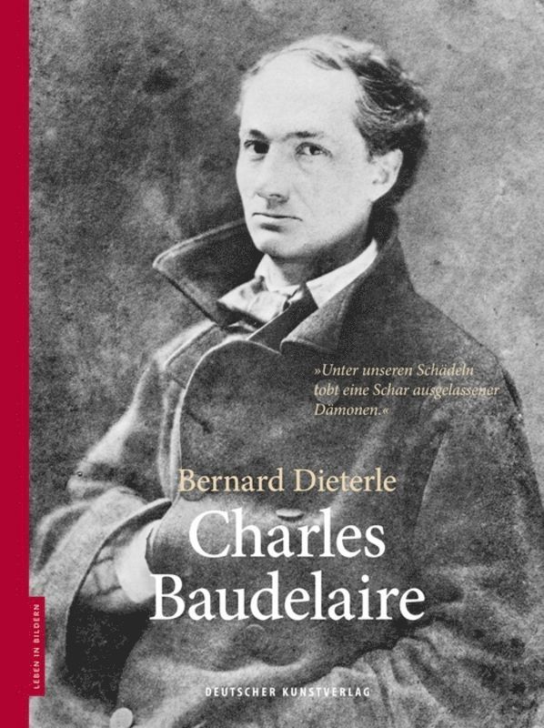 Bernhard Dieterle, Dieter Stolz - Charles Baudelaire, Inbunden. Tillgänglighet: Tillfälligt slut