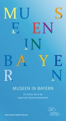 bokomslag Museen in Bayern