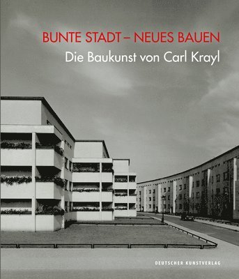 bokomslag Bunte Stadt  Neues Bauen