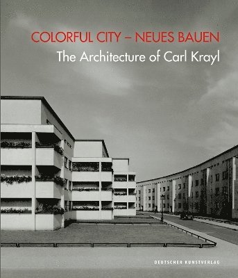 bokomslag Colorful City  Neues Bauen