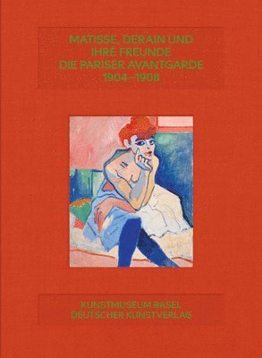 bokomslag Matisse, Derain und ihre Freunde
