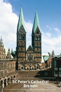 bokomslag St. Peter's Cathedral Bremen