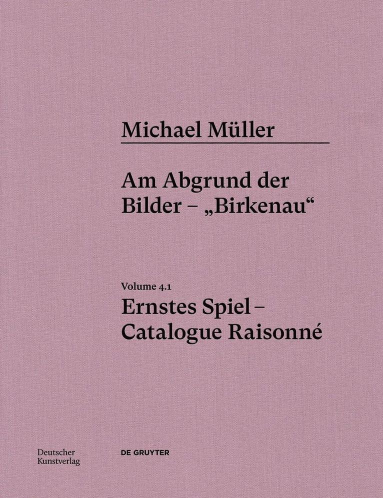 Alien Athena Foundation for Art, Hubertus von Amelunxen, Anne-Marie Bonnet, Gero Heschl, Hubertus Von Amelunxen - Michael Müller. Ernstes Spiel. Catalogue Raisonné, Inbunden