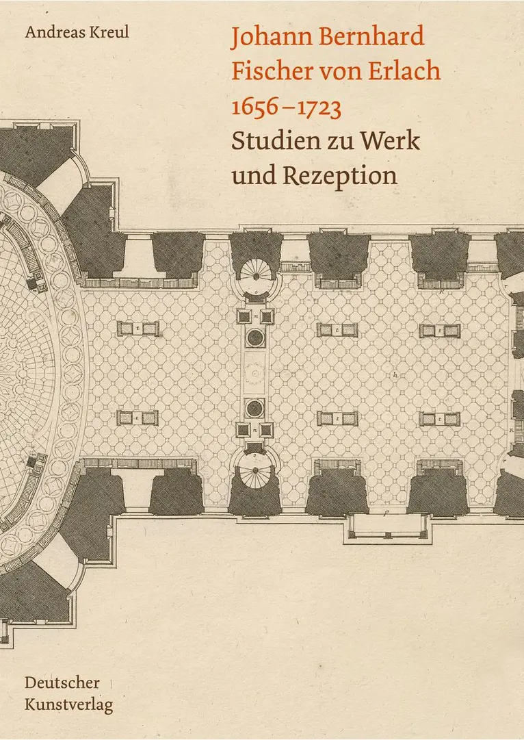 Andreas Kreul - Johann Bernhard Fischer von Erlach 1656-1723, Häftad. Tillgänglighet: Tillfälligt slut