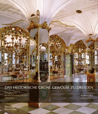 bokomslag Historische Grüne Gewölbe zu Dresden