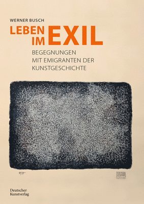 Werner Busch - Leben Im Exil, Häftad