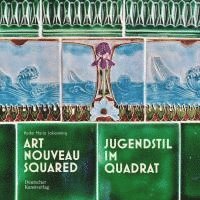 Jugendstil im Quadrat 1