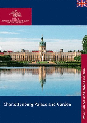 Charlottenburg Palace and Garden 1