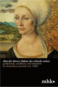 bokomslag Albrecht Drers Bildnis der Elsbeth Tucher