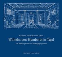 bokomslag Wilhelm von Humboldt in Tegel